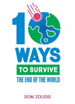 10 Ways to Survive the End of the World