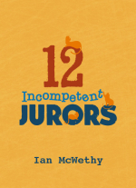 12 Incompetent Jurors