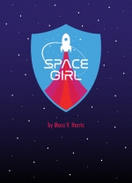 Space Girl by Mora V. Harris