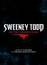 "Sweeney Todd: On the Razor's Edge" adapted by Jon Jory, Michael Bigelow Dixon