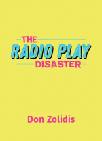 The Radio Play Disaster