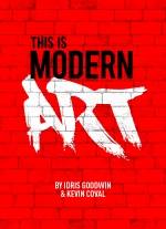 "This Is Modern Art" by Kevin Coval and Idris Goodwin