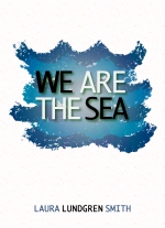 We Are The Sea