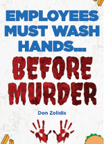 Employees Must Wash Hands… Before Murder