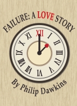 "Failure: A Love Story" by Philip Dawkins