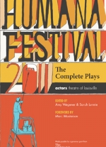 Humana Festival 2011: The Complete Plays