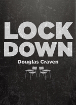 "Lockdown" by Douglas Craven