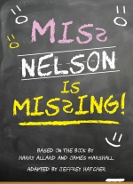 Miss Nelson is Missing! adapted by Jeffrey Hatcher based on the book by Harry Allard and James Marshall
