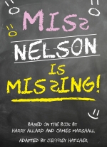 "Miss Nelson is Missing" adapted by Jeffrey Hatcher
