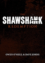 "The Shawshank Redemption" by Owen O'Neill and Dave Johns