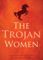 The Trojan Women adapted by Ellen McLaughlin